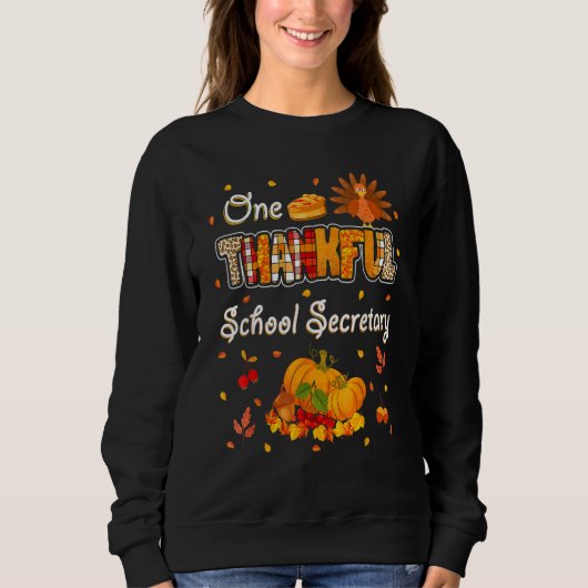 Eine dankbare Schulsekretärin Herbst Dankfest Sweatshirt (Vorderseite)