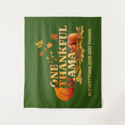 EINE DANKFUL MAMA MAMA Stilvoller Erntedank Wandteppich (Vorderseite)