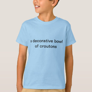 eine dekorative Schüssel mit Croutons T-Shirt