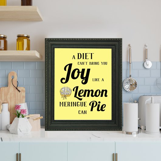 Eine Diät kann dir keine Freude bringen wie Lemon Poster