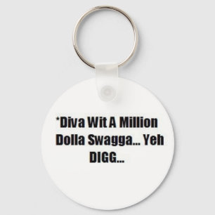EINE DIVA MIT SWAGG….SCHLÜSSELANHÄNGER SCHLÜSSELANHÄNGER