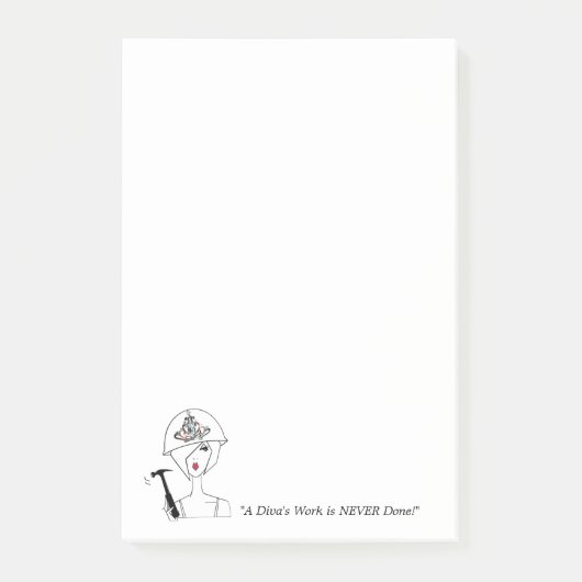 "Eine Diva's Arbeit wird nie getan!" Post-it Klebezettel (Vorderseite)