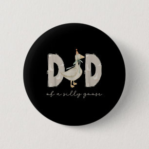 Eine dumme Gans Daddy 1. erster Geburtstag Familie Button