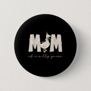 Eine dumme Gans Mama 1. erster Geburtstag Familie Button