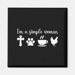 Eine einfache Frau Jesus Hund Kaffee Huhn Mutterta Magnet
