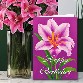 Eine farbenfrohe Pink Spring Tiger Lily Geburtstag Karte