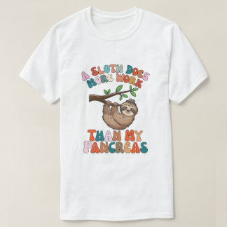 Eine Faultier Arbeitet Mehr Als Meine Bauchspeiche T-Shirt
