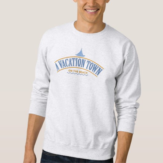 Eine Ferienstadt am Strand Sweatshirt (Vorderseite)