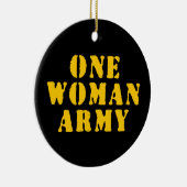 EINE FRAU ARMY KERAMIK ORNAMENT (Rechts)