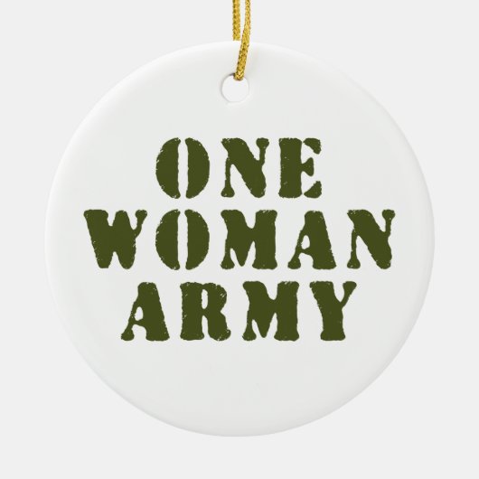 EINE FRAU ARMY KERAMIK ORNAMENT (Vorne)