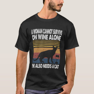 Eine Frau auf Wein und sie braucht ein Cat Abessin T-Shirt