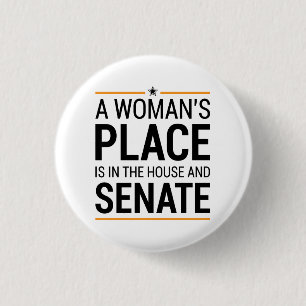 Eine Frau ist im Repräsentantenhaus und im Senat Button