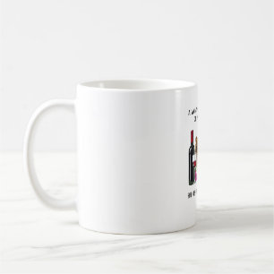 Eine Frau kann allein auf Wein nicht überleben, we Kaffeetasse