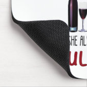 Eine Frau kann nicht allein auf Wein überleben, di Mousepad (Ecke)