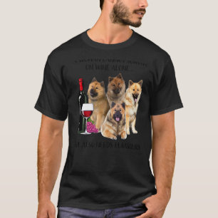 Eine Frau kann nicht allein auf Wein überleben T-Shirt