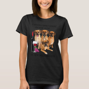 Eine Frau kann nicht allein von Wein leben Puggle T-Shirt