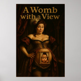 Eine Frau mit Ausblick - klassisches Öl-Parodie-Po Poster