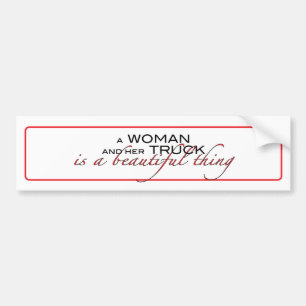 Eine Frau und ihr LKW... Bumbersticker. Autoaufkleber