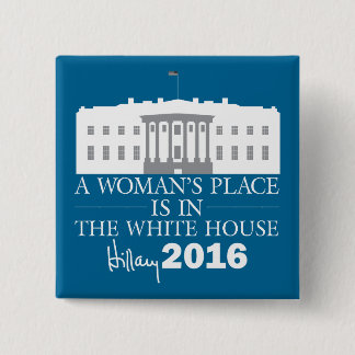 Eine Frauenstadt befindet sich im Weißen Haus/Hill Button
