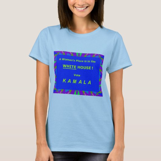 Eine Frauenwohnung befindet sich im Weißen Haus T-Shirt (Vorderseite)