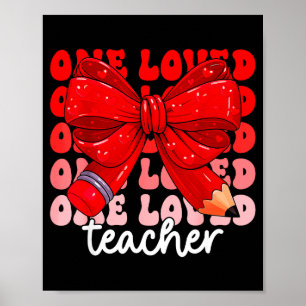 Eine geliebte Lehrerin Herz Cute Valentinstag Mädc Poster