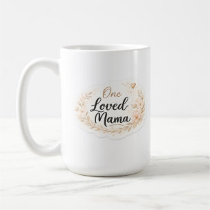 Eine geliebte Mama - weiches florales Mutter-Zitat Kaffeetasse