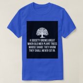 Eine Gesellschaft wird großartig, wenn alte Männer T-Shirt (Design vorne)