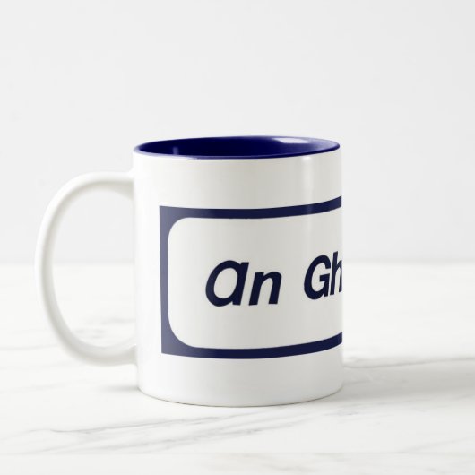 Eine Ghaeltacht Tasse (Links)