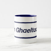 Eine Ghaeltacht Tasse (Mittel)