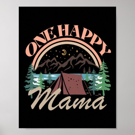 Eine glückliche Mama zum ersten Geburtstag Camping Poster (Vorne)