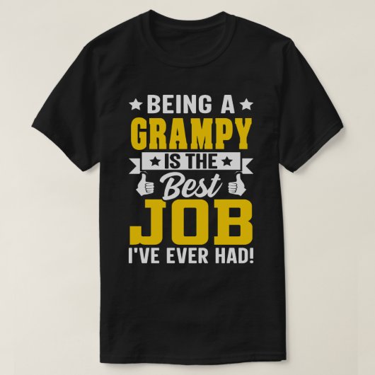 Eine GRAMPE zu sein ist der beste Job T-Shirt (Design vorne)
