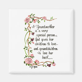 Eine Großmutter ist eine sehr besondere Person Magnet