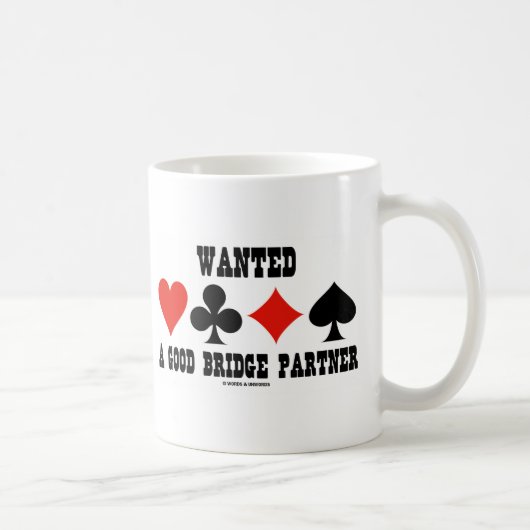 Eine gute Bridge-Partnerbrücke gewollt Kaffeetasse (Rechts)