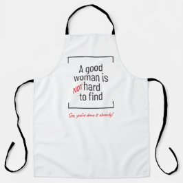Eine gute Frau ist nicht schwer zu finden, Witz Schürze