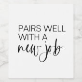 Eine gute Partnerschaft mit einem neuen Job, Weinl Weinetikett (Einzelnes Label)