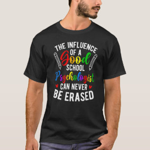 Eine gute Schule Psychologin School Psych Week 1 T-Shirt