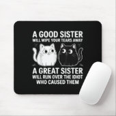 Eine gute Schwester wischen Ihre Tränen lustige Ka Mousepad (Mit Mouse)