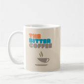 Eine gute Tasse Kaffee erhellt den Tag (Links)