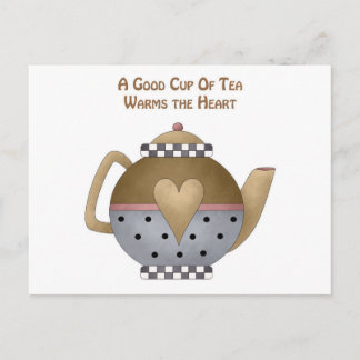 Eine gute Tasse Tee erwärmt das Herz Postkarte