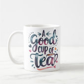"Eine gute Tasse Tee - Niedliche handgeschriebene (Links)