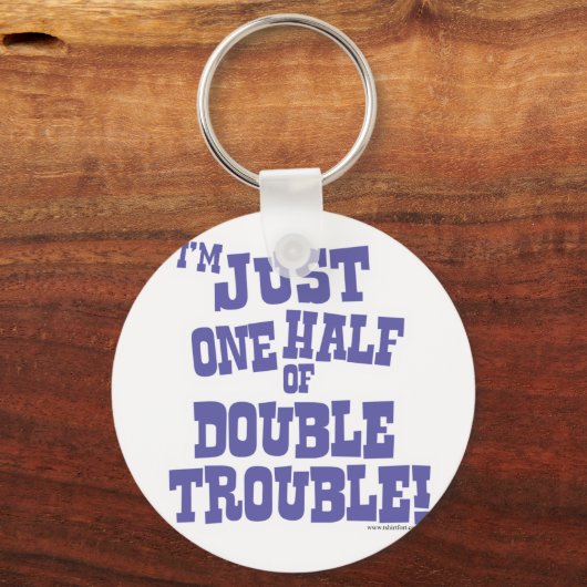 Eine Hälfte des doppelten Problems Schlüsselanhänger (Vorderseite)