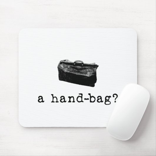 Eine Handtasche? Mousepad (Mit Mouse)
