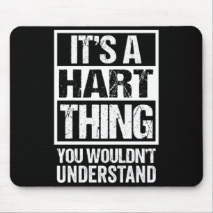 Eine harte Sache würde den Nachnamen nicht versteh Mousepad