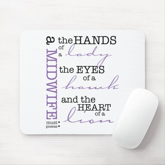 Eine Hebamme muss besitzen…. Mousepad (Mit Mouse)