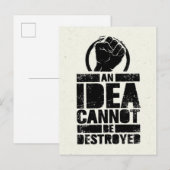 Eine Idee kann nicht zerstört werden Postkarte (Vorne/Hinten)