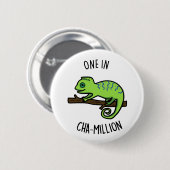 Eine in Cha-Million Funny Chameleon Pun Button (Vorne & Hinten)