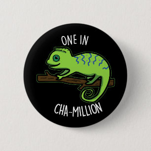 Eine in Cha-Million Funny Chameleon Pun Dark BG Button