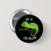 Eine in Cha-Million Funny Chameleon Pun Dark BG Button (Vorne & Hinten)