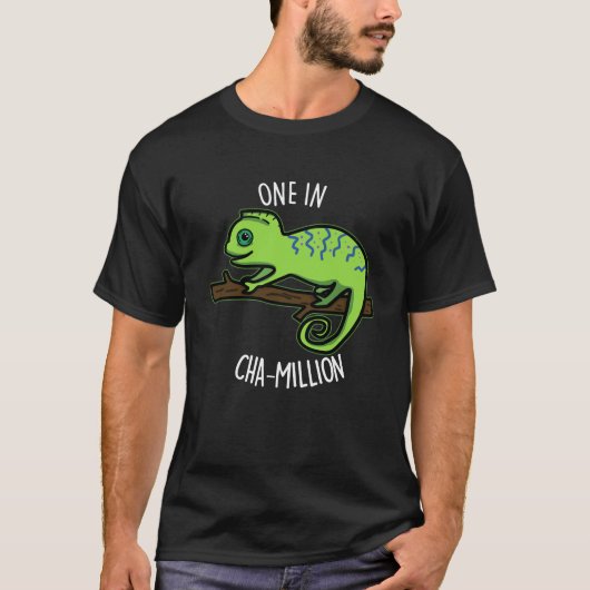 Eine in Cha-Million Funny Chameleon Pun Dark BG T-Shirt (Vorderseite)