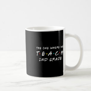 Eine, in der wir zweitklassigen Lehrer unterrichte Kaffeetasse
